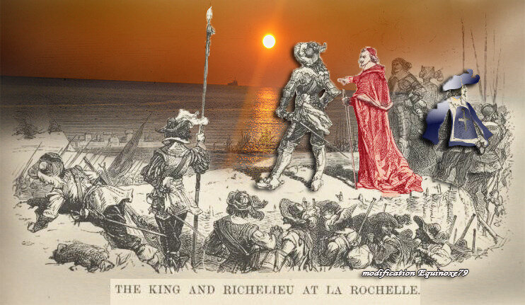 The king and Richelieu At La Rochelle 1626