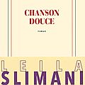 Chanson douce - leïla slimani