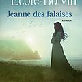 Jeanne des falaises - catherine ecole-boivin.