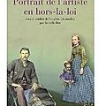 ~ portrait de l'artiste en hors-la-loi, fiona capp
