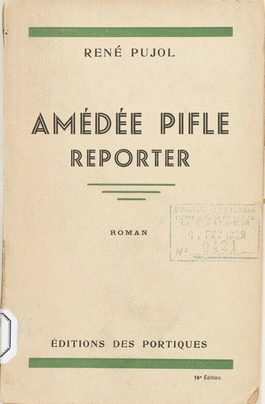 Amédée_Pifle_reporter_Pujol_René_bpt6k853782b