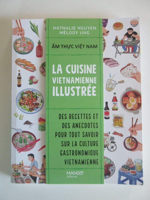 La cuisine vietnamienne illustrée. - Jeanotte et Jifoutou