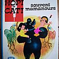 Hopi et cati sauvent mamanours