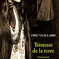Tristesse de la terre- eric vuillard