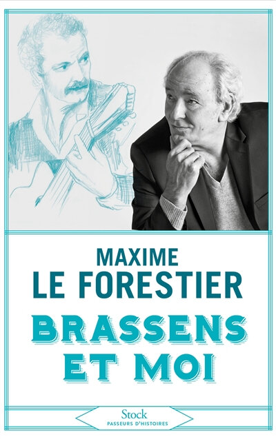 Livre Brassens Et Moi De Maxime Le Forestier 2021 Shangols
